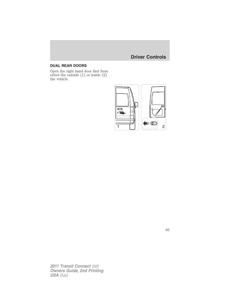 Dual rear doors | FORD 2011 Transit Connect v.2 User Manual | Page 65 / 295