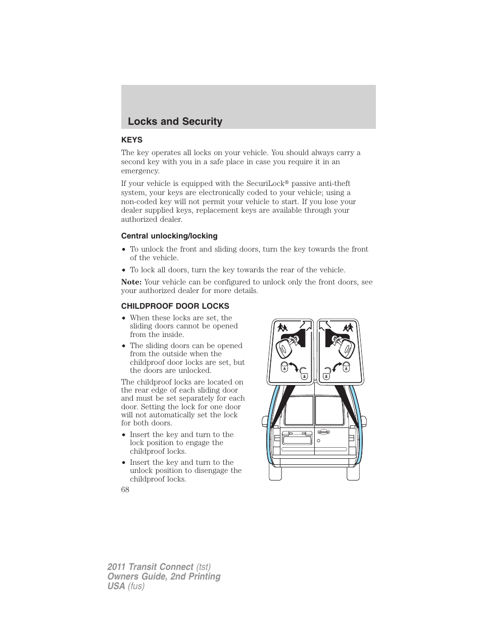 Locks and security, Keys, Central unlocking/locking | Childproof door locks | FORD 2011 Transit Connect v.2 User Manual | Page 68 / 295