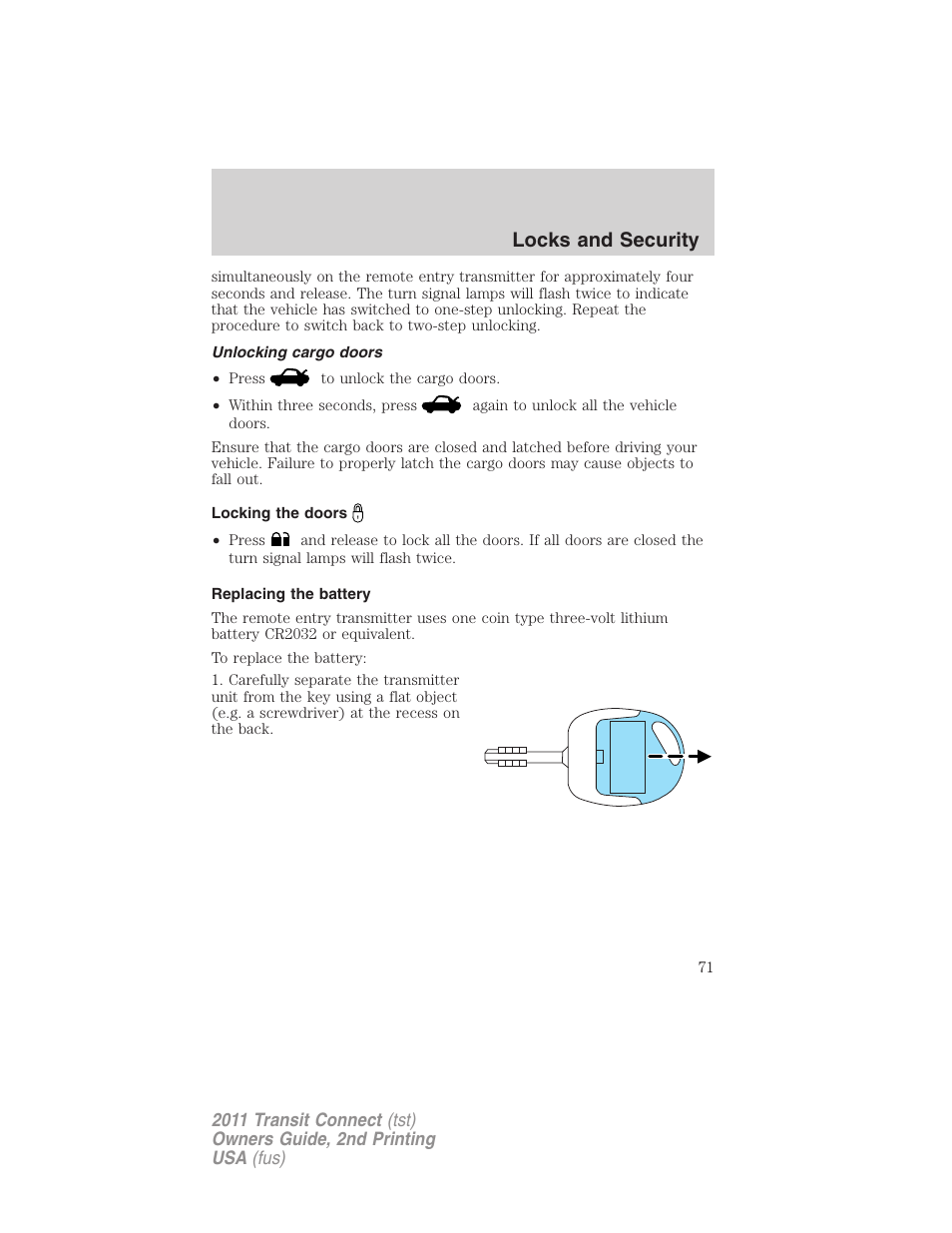 Unlocking cargo doors, Locking the doors, Replacing the battery | Locks and security | FORD 2011 Transit Connect v.2 User Manual | Page 71 / 295