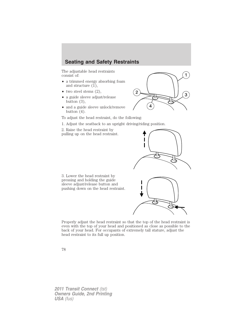 Seating and safety restraints | FORD 2011 Transit Connect v.2 User Manual | Page 78 / 295