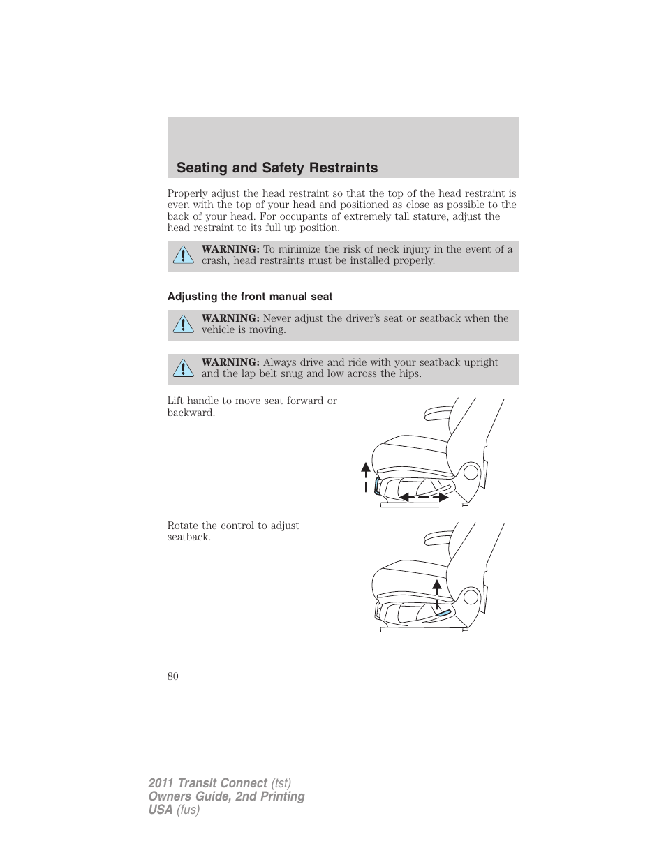 Adjusting the front manual seat, Seating and safety restraints | FORD 2011 Transit Connect v.2 User Manual | Page 80 / 295
