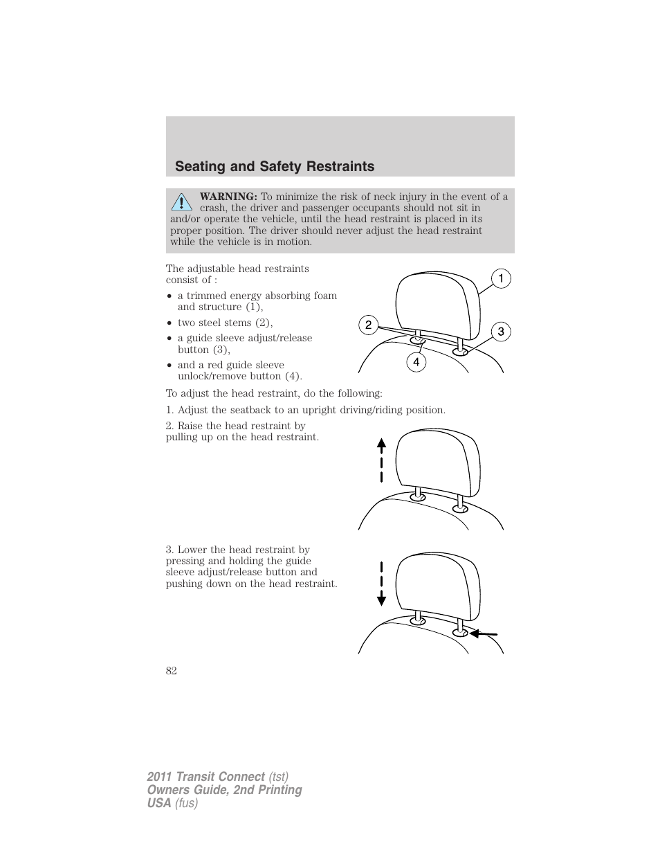 Seating and safety restraints | FORD 2011 Transit Connect v.2 User Manual | Page 82 / 295