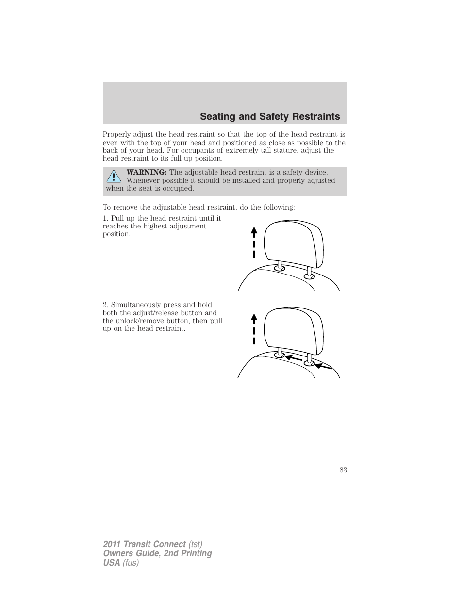 Seating and safety restraints | FORD 2011 Transit Connect v.2 User Manual | Page 83 / 295