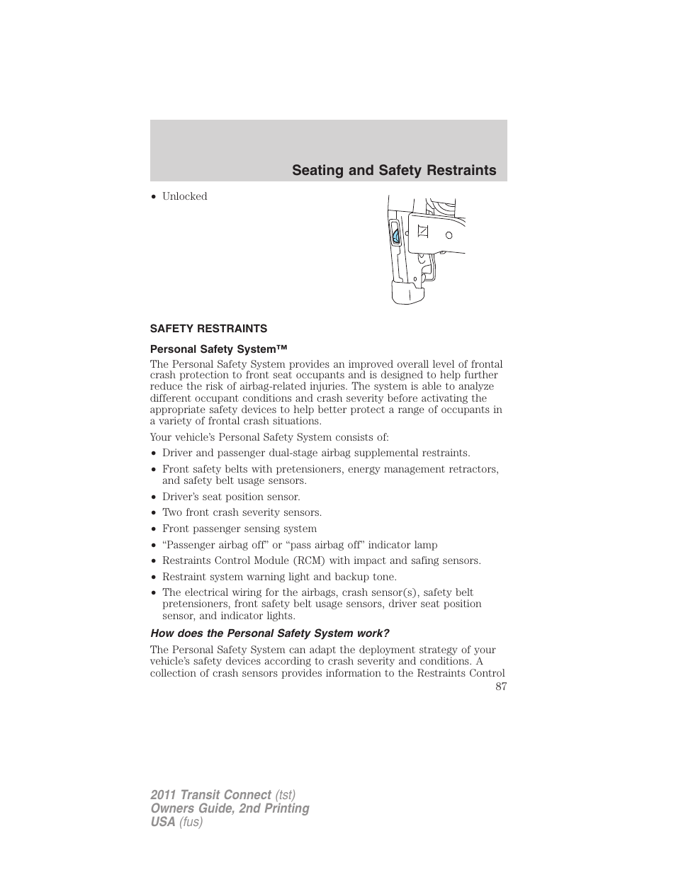 Safety restraints, Personal safety system, How does the personal safety system work | Seating and safety restraints | FORD 2011 Transit Connect v.2 User Manual | Page 87 / 295