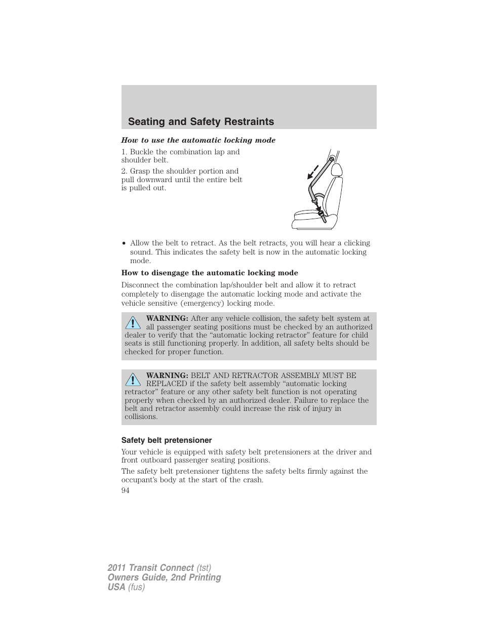 Safety belt pretensioner, Seating and safety restraints | FORD 2011 Transit Connect v.2 User Manual | Page 94 / 295