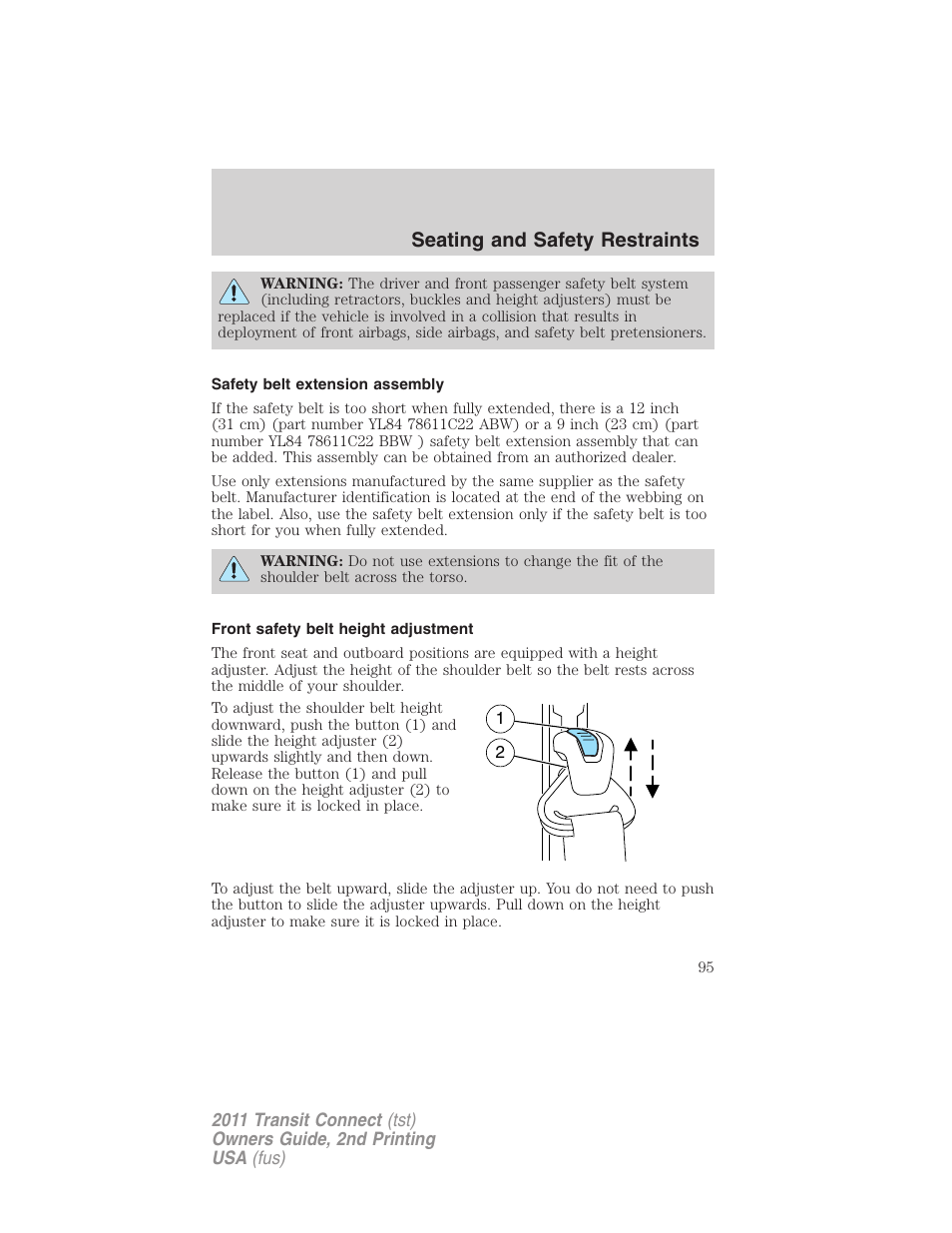 Safety belt extension assembly, Front safety belt height adjustment, Seating and safety restraints | FORD 2011 Transit Connect v.2 User Manual | Page 95 / 295