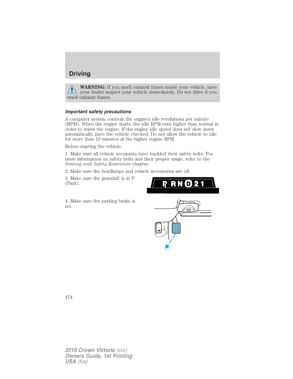 Important safety precautions, Driving | FORD 2010 Crown Victoria v.1 User Manual | Page 174 / 306