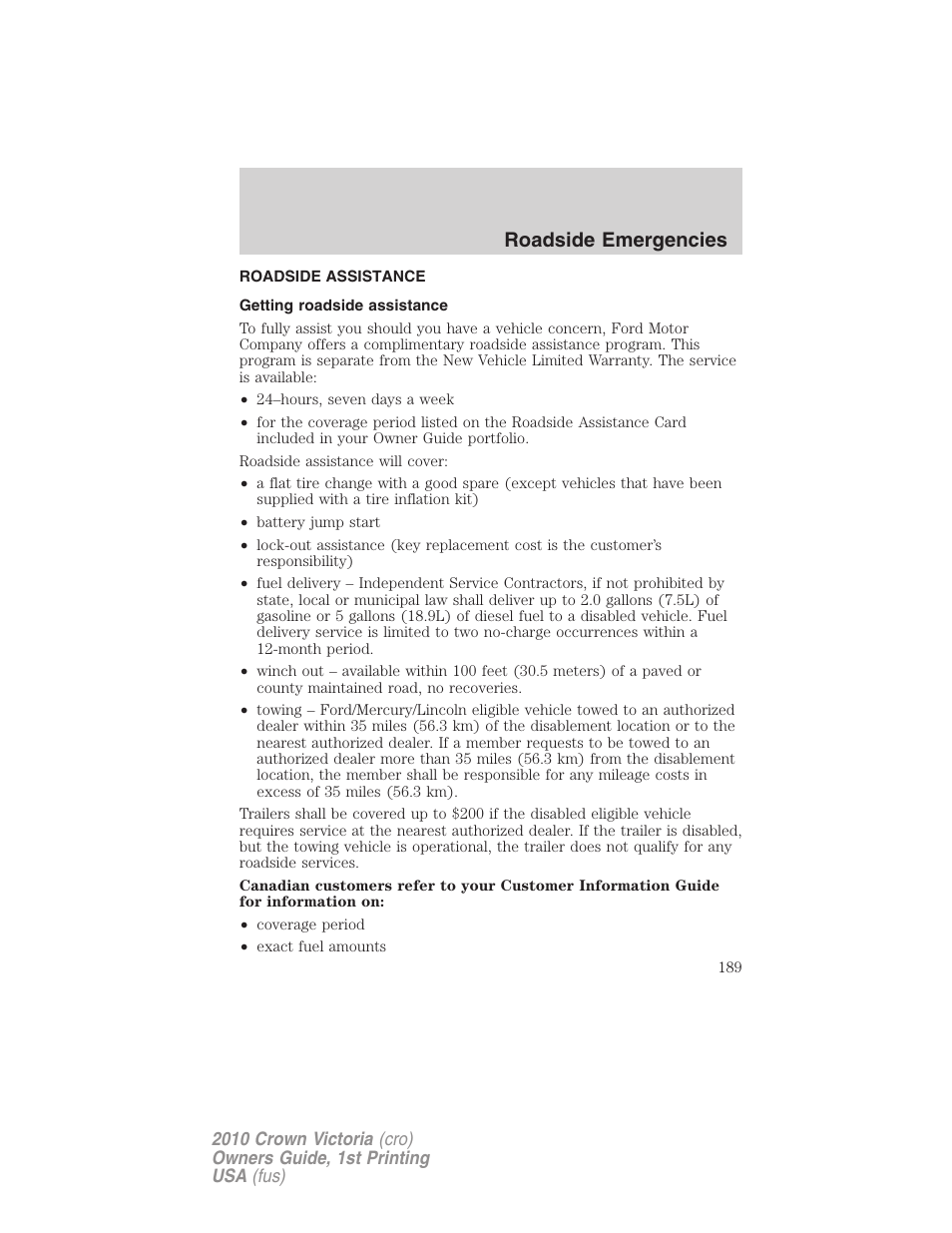 Roadside emergencies, Roadside assistance, Getting roadside assistance | FORD 2010 Crown Victoria v.1 User Manual | Page 189 / 306