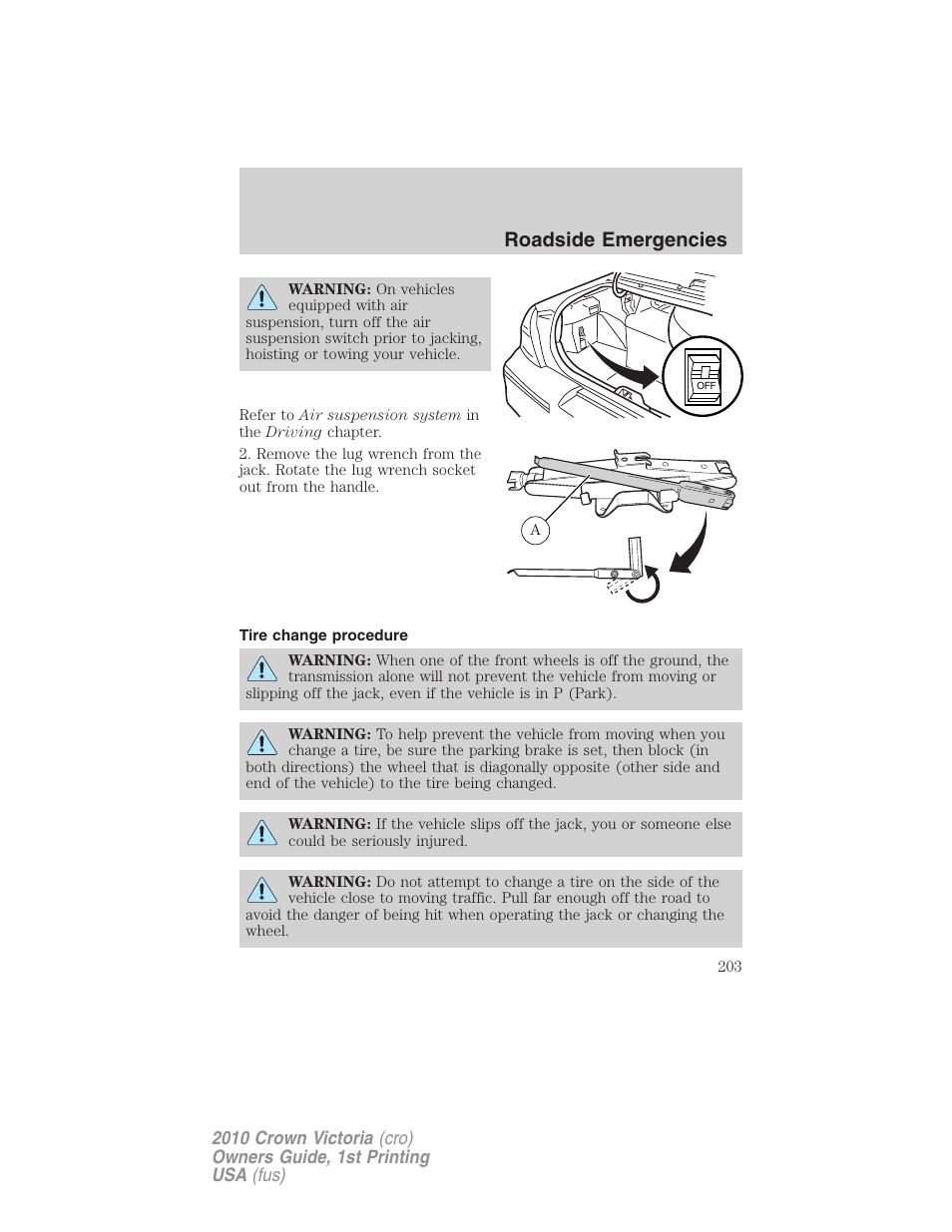 Tire change procedure, Roadside emergencies | FORD 2010 Crown Victoria v.1 User Manual | Page 203 / 306