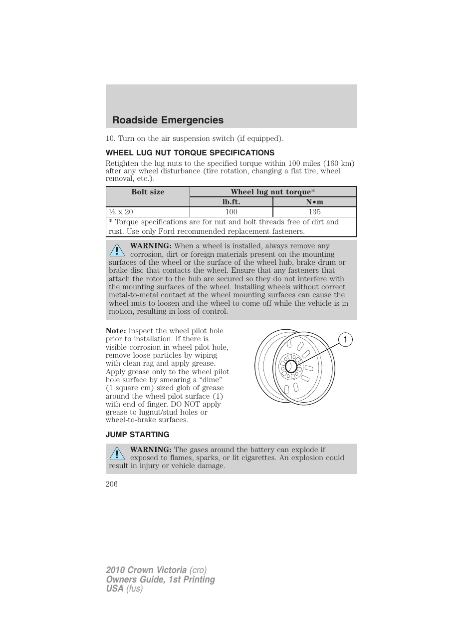 Wheel lug nut torque specifications, Jump starting, Wheel lug nut torque | Roadside emergencies | FORD 2010 Crown Victoria v.1 User Manual | Page 206 / 306