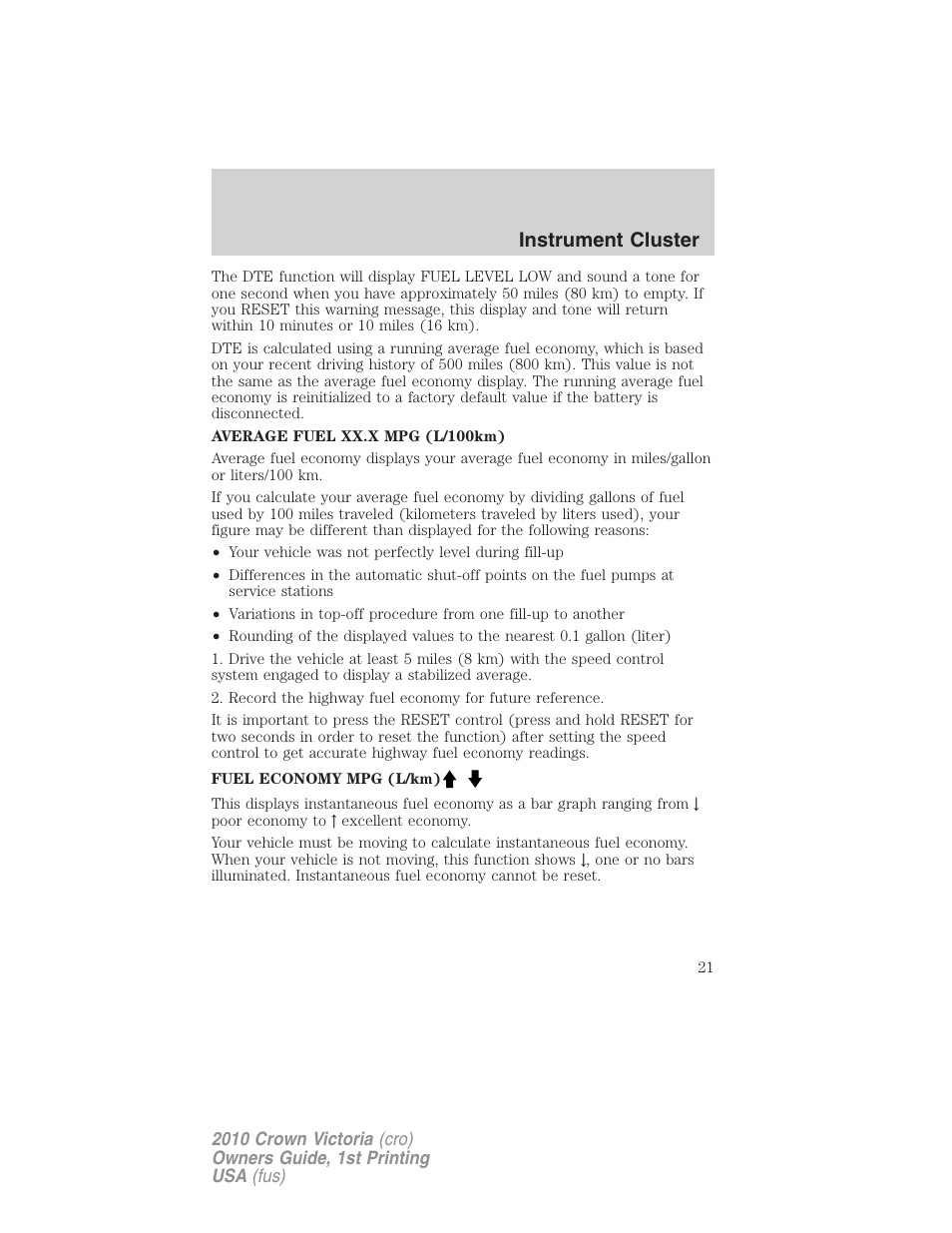 Instrument cluster | FORD 2010 Crown Victoria v.1 User Manual | Page 21 / 306