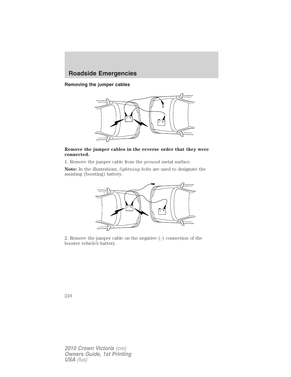 Removing the jumper cables, Roadside emergencies | FORD 2010 Crown Victoria v.1 User Manual | Page 210 / 306