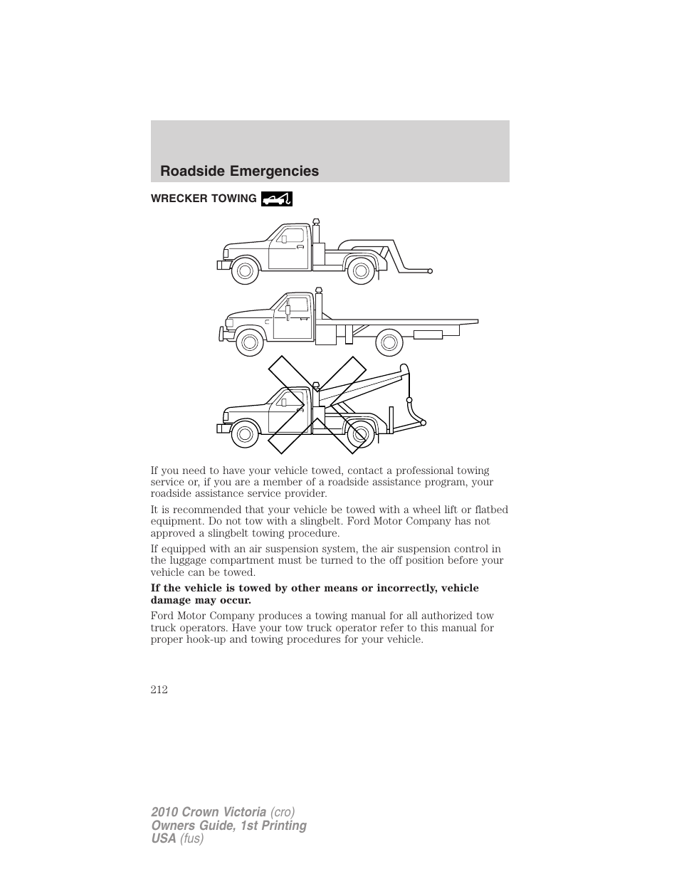 Wrecker towing, Roadside emergencies | FORD 2010 Crown Victoria v.1 User Manual | Page 212 / 306