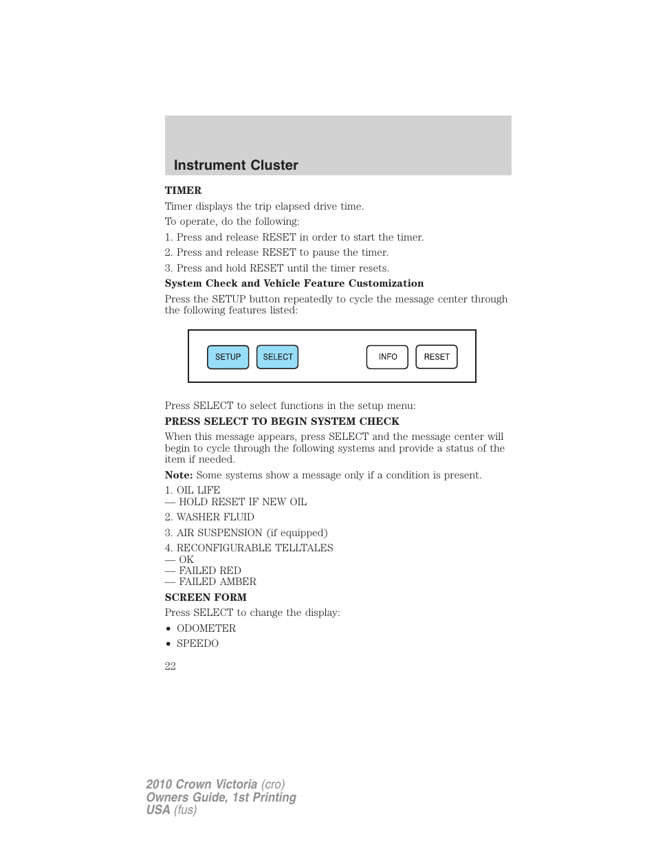 Instrument cluster | FORD 2010 Crown Victoria v.1 User Manual | Page 22 / 306