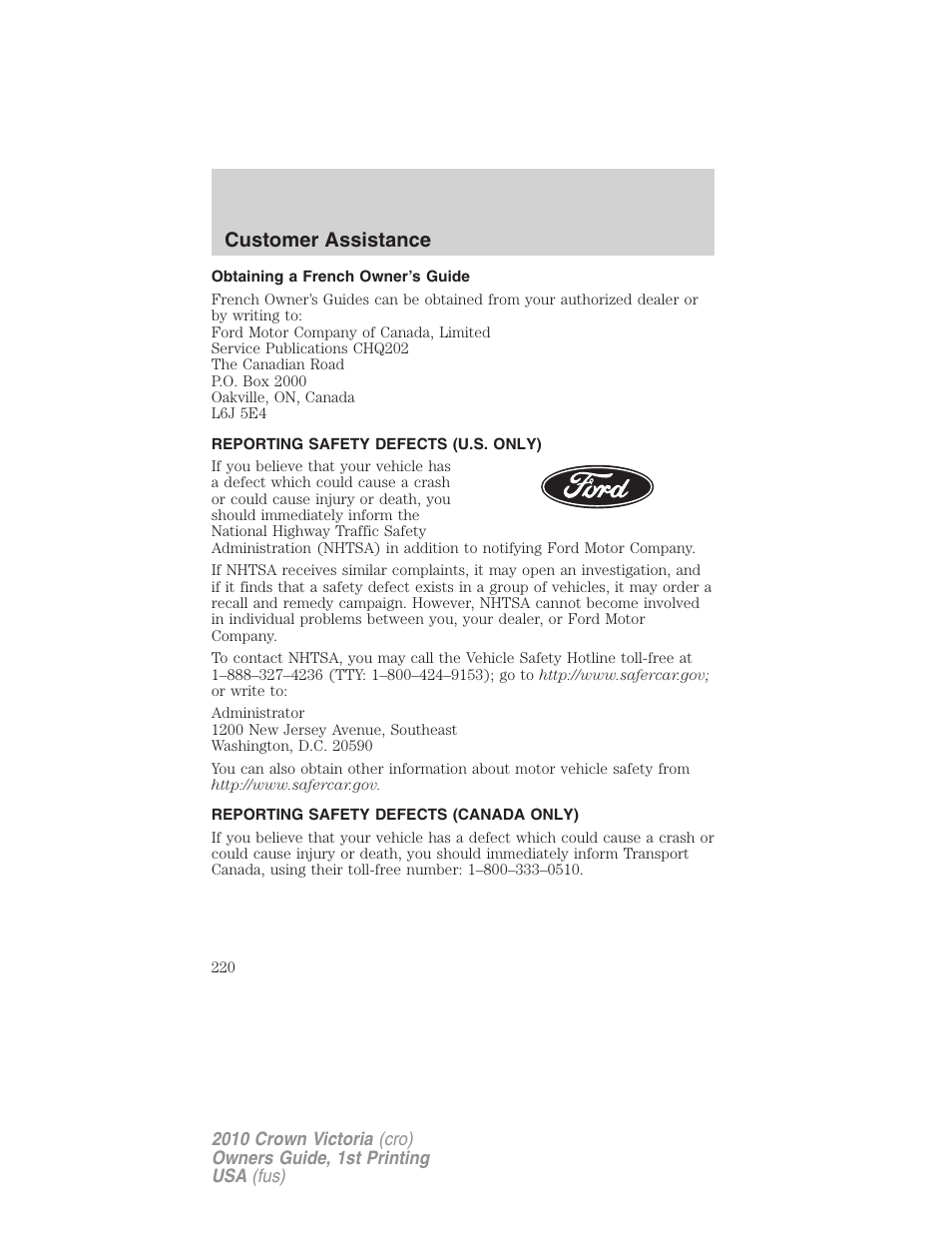 Obtaining a french owner’s guide, Reporting safety defects (u.s. only), Reporting safety defects (canada only) | Customer assistance | FORD 2010 Crown Victoria v.1 User Manual | Page 220 / 306