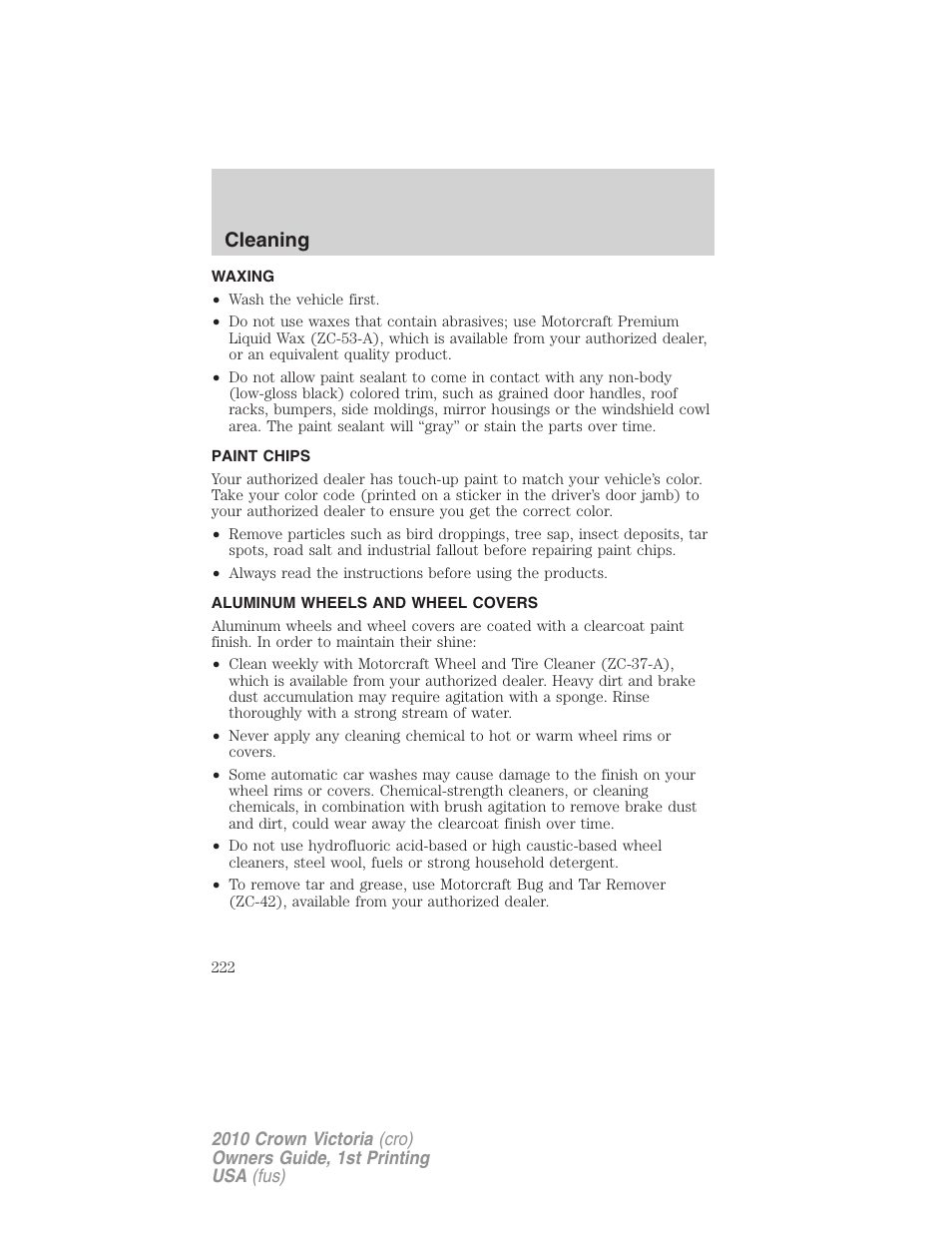 Waxing, Paint chips, Aluminum wheels and wheel covers | Cleaning | FORD 2010 Crown Victoria v.1 User Manual | Page 222 / 306