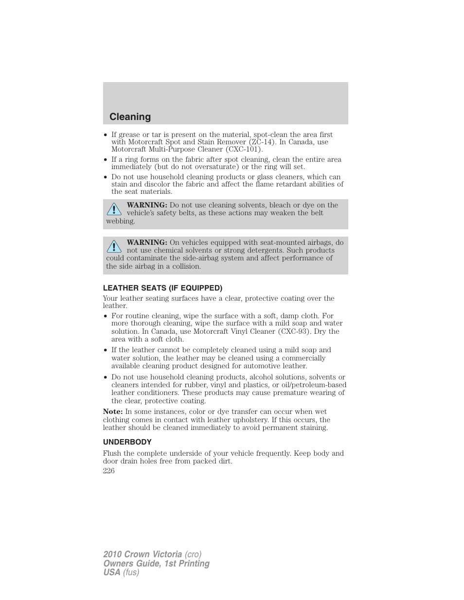 Leather seats (if equipped), Underbody, Cleaning | FORD 2010 Crown Victoria v.1 User Manual | Page 226 / 306
