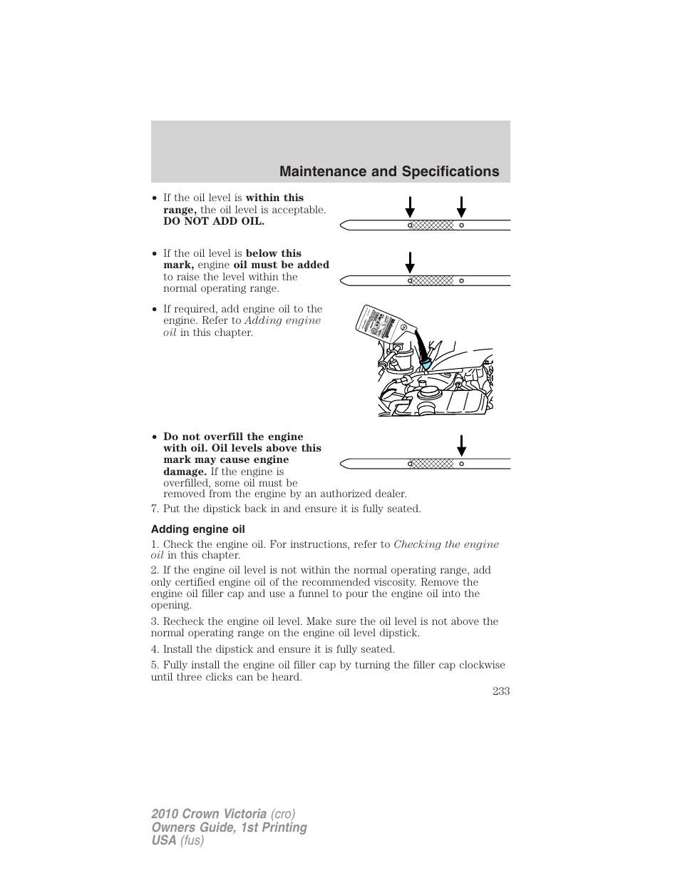 Adding engine oil, Maintenance and specifications | FORD 2010 Crown Victoria v.1 User Manual | Page 233 / 306