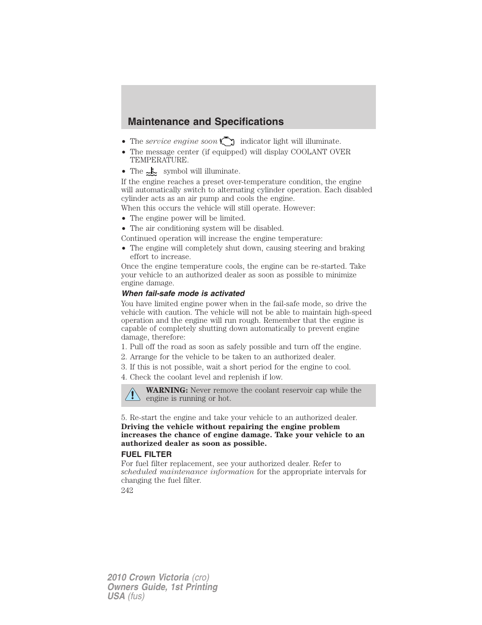 When fail-safe mode is activated, Fuel filter, Maintenance and specifications | FORD 2010 Crown Victoria v.1 User Manual | Page 242 / 306