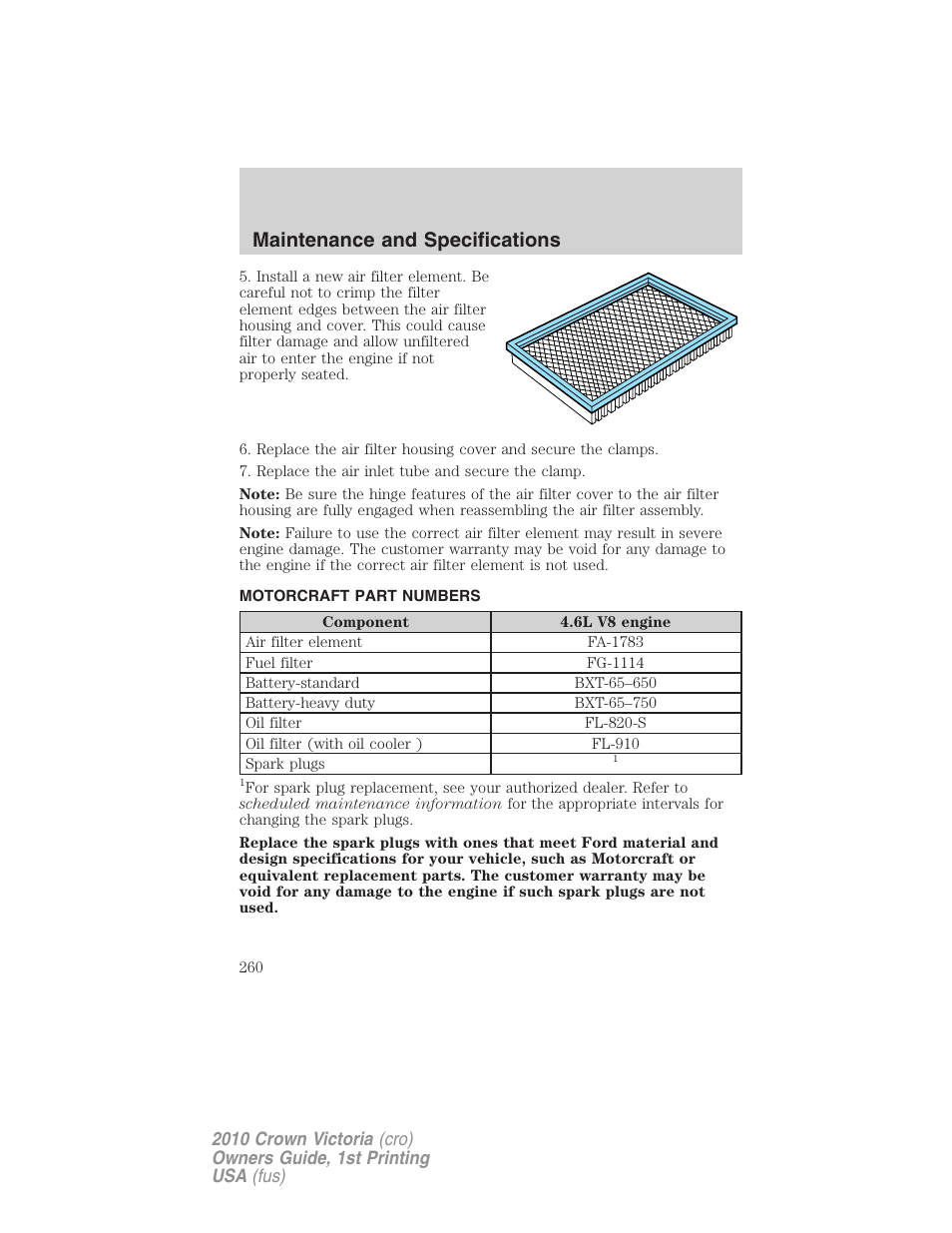 Motorcraft part numbers, Part numbers, Maintenance and specifications | FORD 2010 Crown Victoria v.1 User Manual | Page 260 / 306