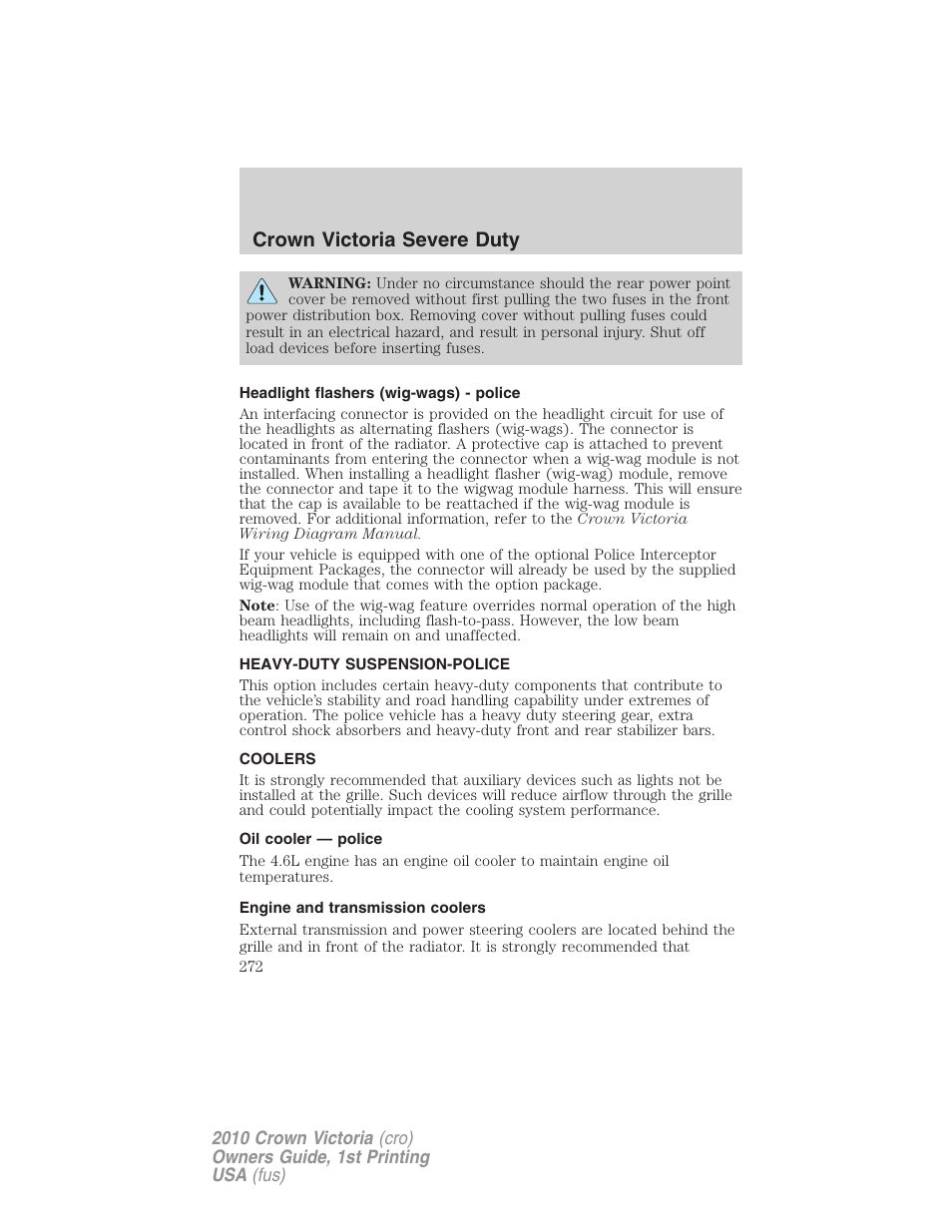 Headlight flashers (wig-wags) - police, Heavy-duty suspension-police, Coolers | Oil cooler — police, Engine and transmission coolers, Crown victoria severe duty | FORD 2010 Crown Victoria v.1 User Manual | Page 272 / 306