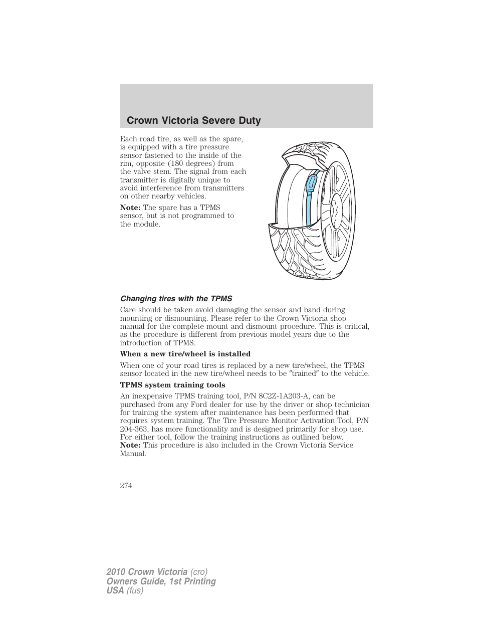 Changing tires with the tpms, Crown victoria severe duty | FORD 2010 Crown Victoria v.1 User Manual | Page 274 / 306