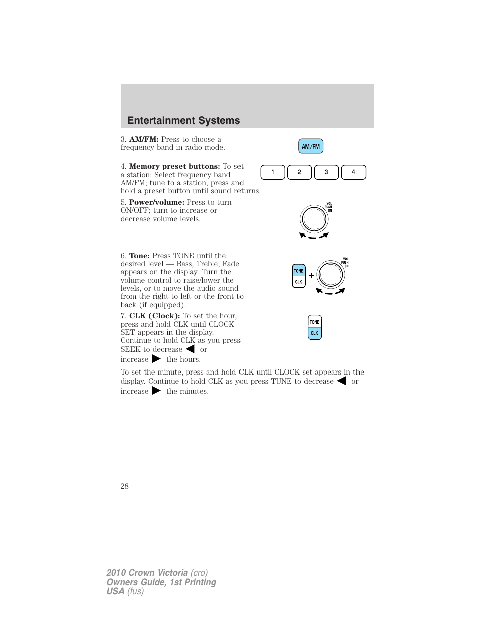 Entertainment systems | FORD 2010 Crown Victoria v.1 User Manual | Page 28 / 306