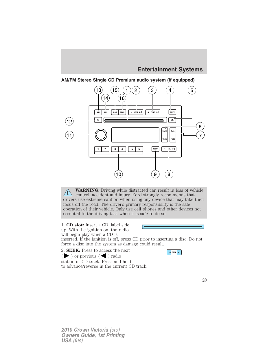 Am/fm stereo with cd, Entertainment systems | FORD 2010 Crown Victoria v.1 User Manual | Page 29 / 306