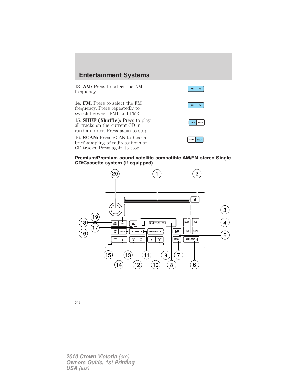 Am/fm stereo cassette with cd, Entertainment systems | FORD 2010 Crown Victoria v.1 User Manual | Page 32 / 306