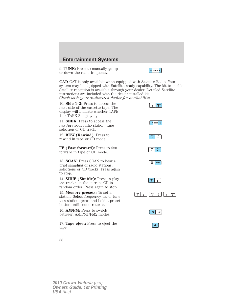 Entertainment systems | FORD 2010 Crown Victoria v.1 User Manual | Page 36 / 306