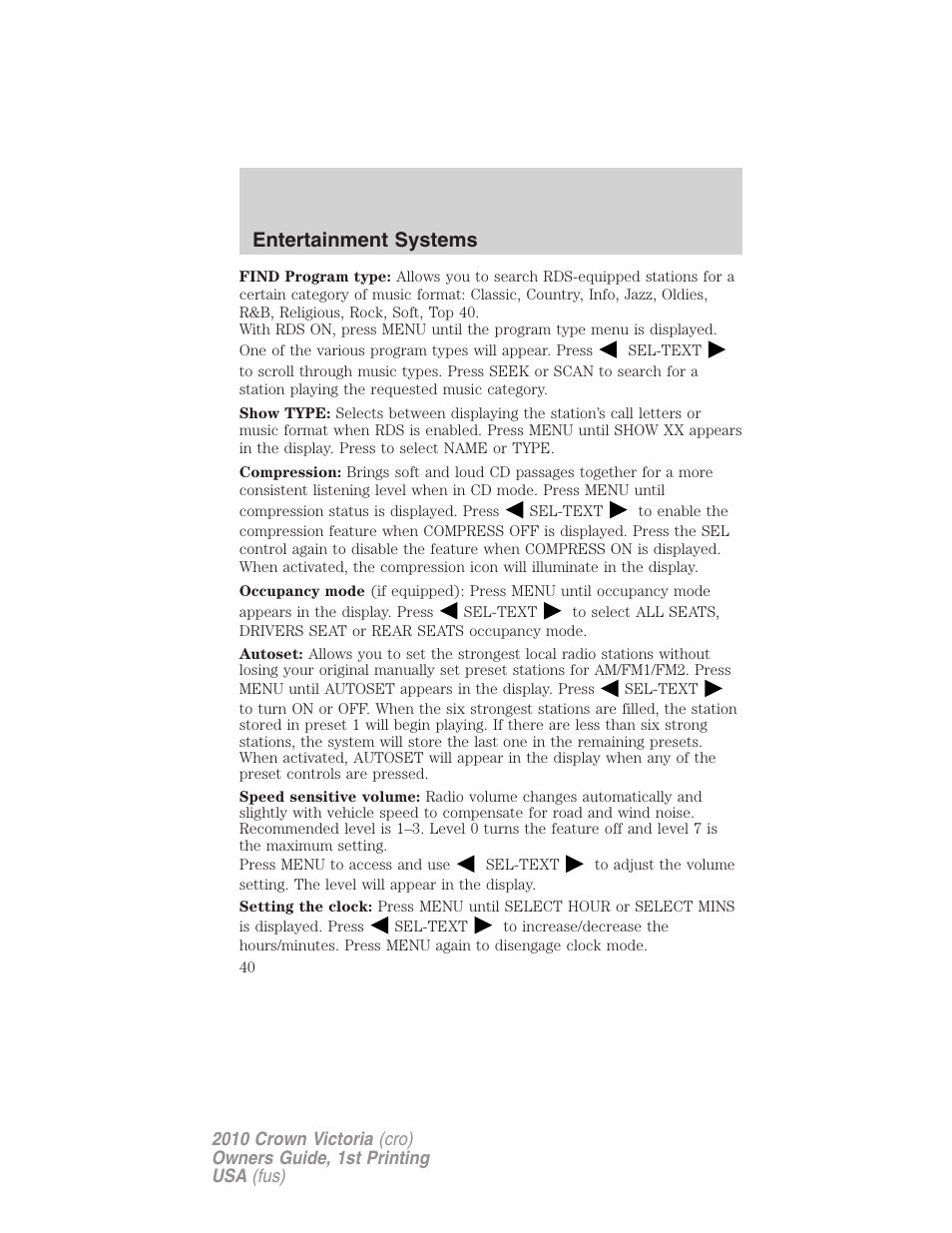 Entertainment systems | FORD 2010 Crown Victoria v.1 User Manual | Page 40 / 306