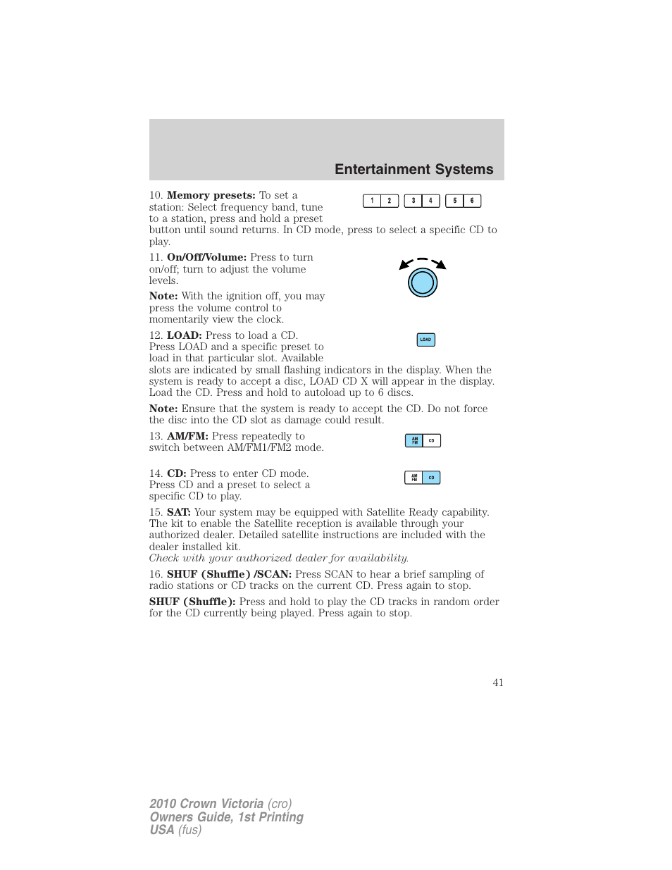 Entertainment systems | FORD 2010 Crown Victoria v.1 User Manual | Page 41 / 306