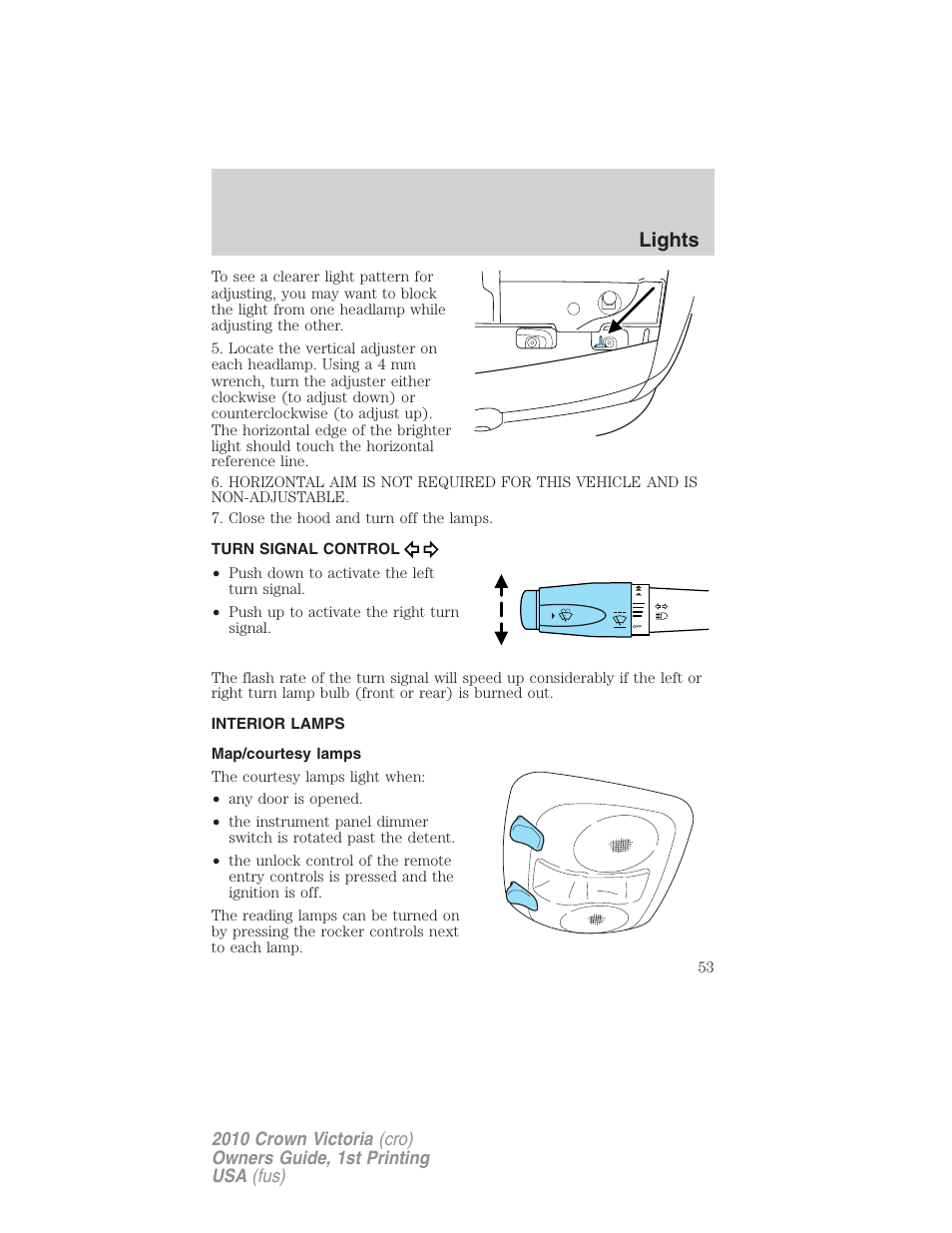 Turn signal control, Interior lamps, Map/courtesy lamps | Lights | FORD 2010 Crown Victoria v.1 User Manual | Page 53 / 306