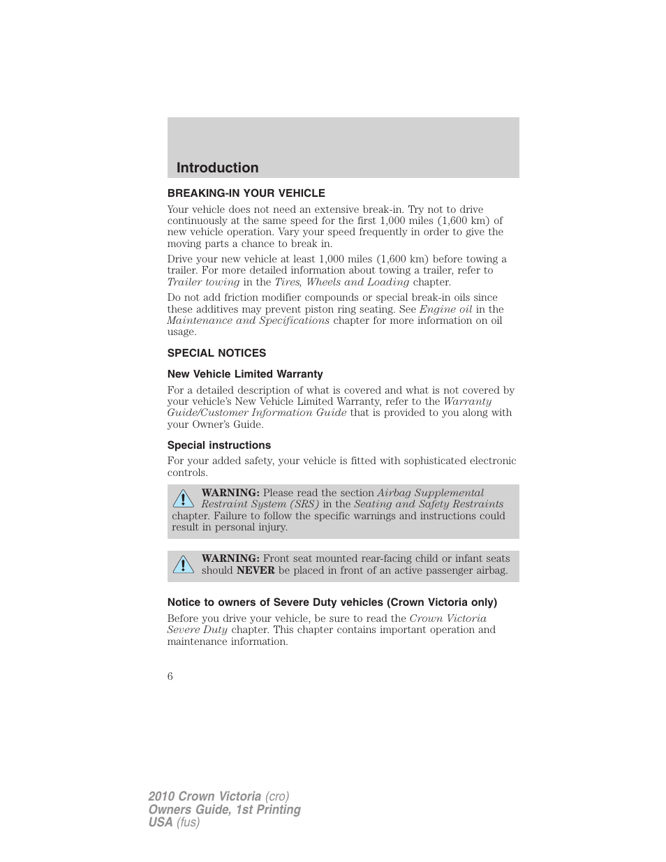 Breaking-in your vehicle, Special notices, New vehicle limited warranty | Special instructions, Introduction | FORD 2010 Crown Victoria v.1 User Manual | Page 6 / 306
