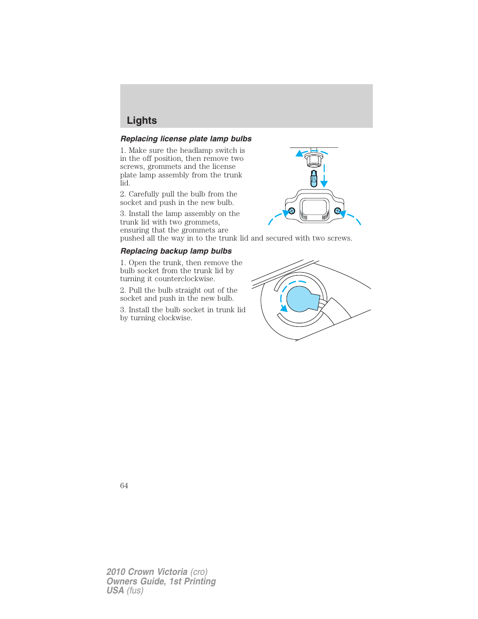 Replacing license plate lamp bulbs, Replacing backup lamp bulbs, Lights | FORD 2010 Crown Victoria v.1 User Manual | Page 64 / 306