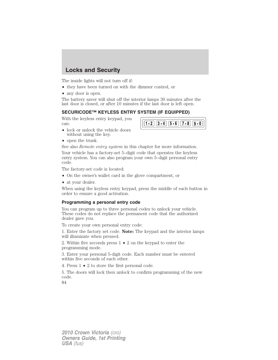 Securicode™ keyless entry system (if equipped), Programming a personal entry code, Anti-theft system | Locks and security | FORD 2010 Crown Victoria v.1 User Manual | Page 84 / 306