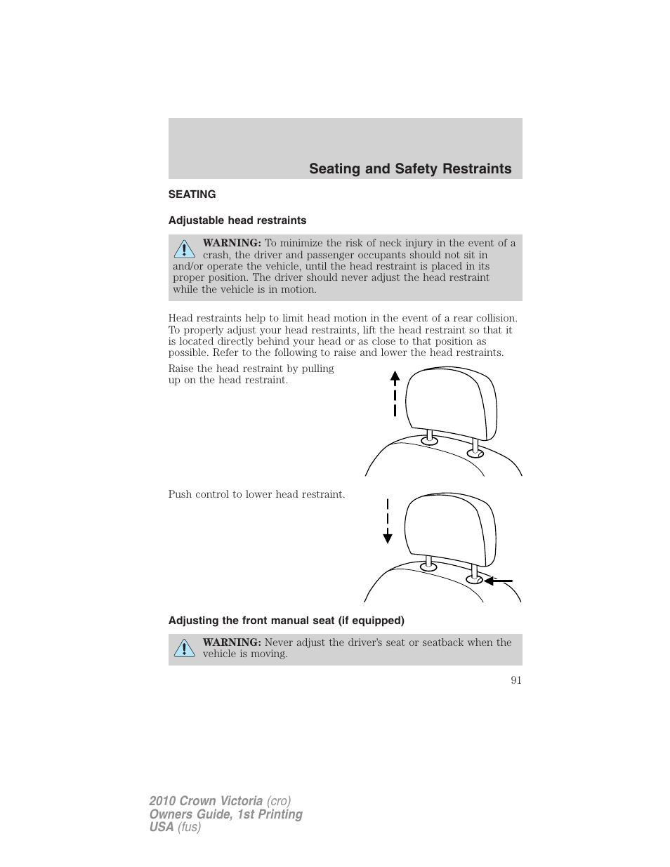 Seating and safety restraints, Seating, Adjustable head restraints | Adjusting the front manual seat (if equipped) | FORD 2010 Crown Victoria v.1 User Manual | Page 91 / 306