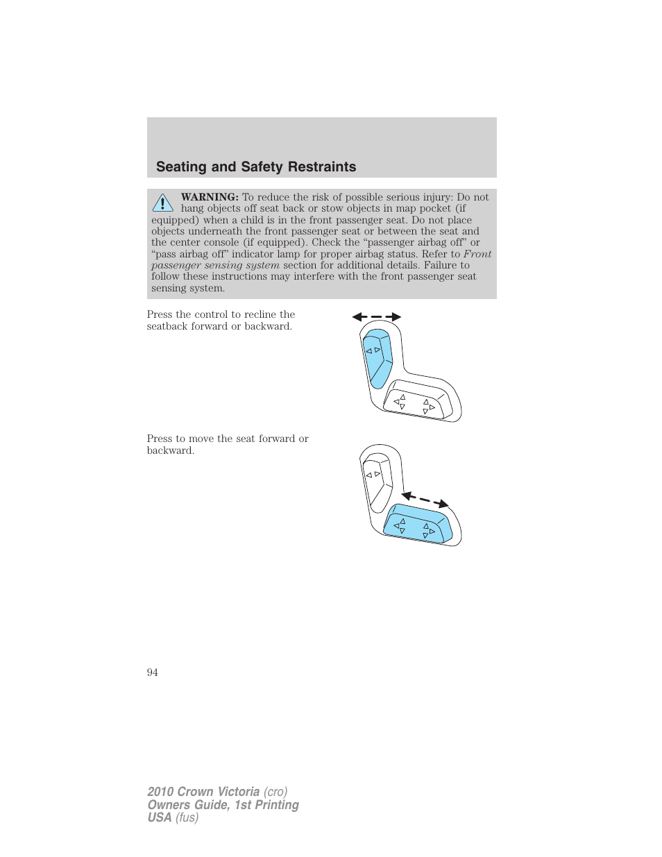 Seating and safety restraints | FORD 2010 Crown Victoria v.1 User Manual | Page 94 / 306