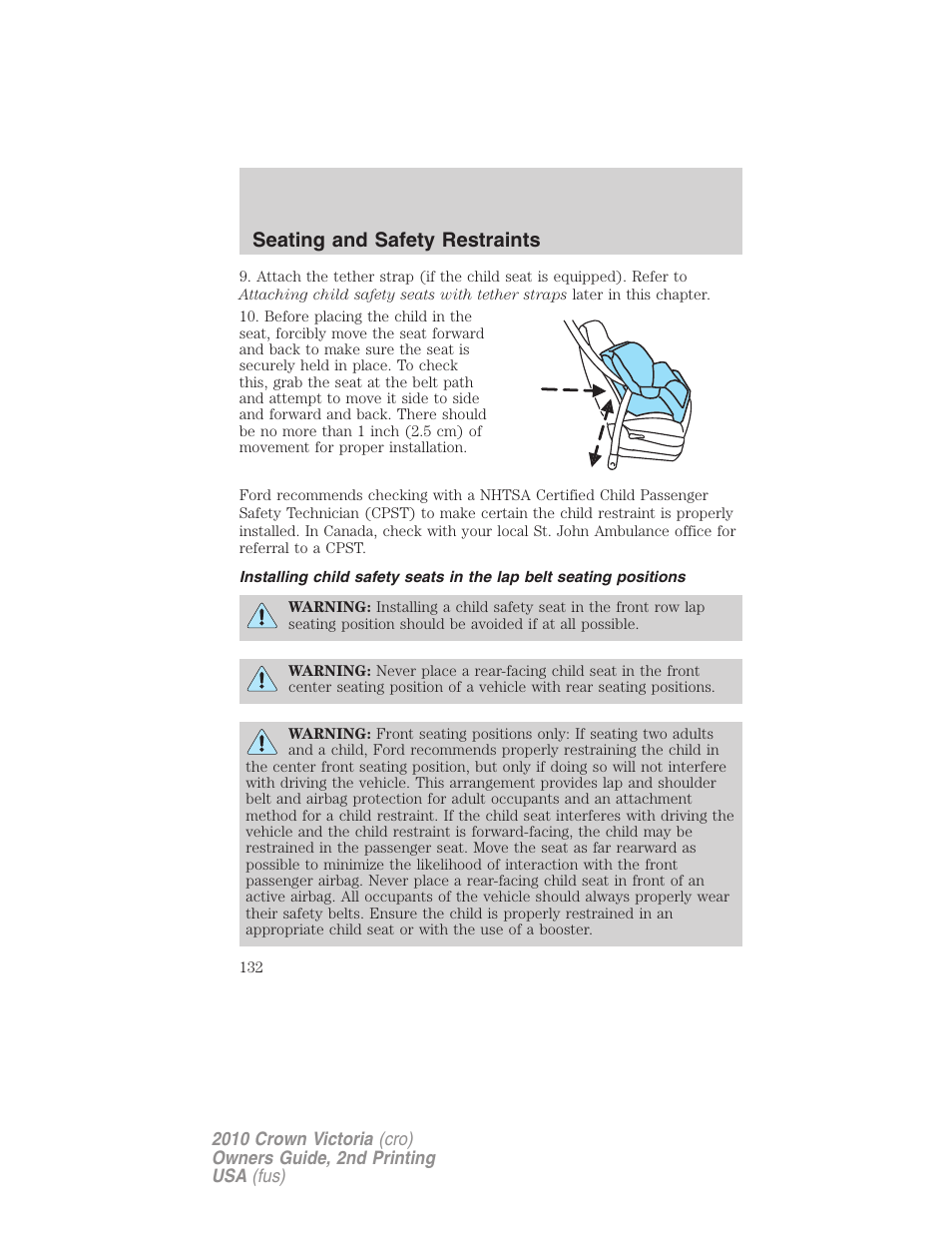 Seating and safety restraints | FORD 2010 Crown Victoria v.2 User Manual | Page 132 / 308