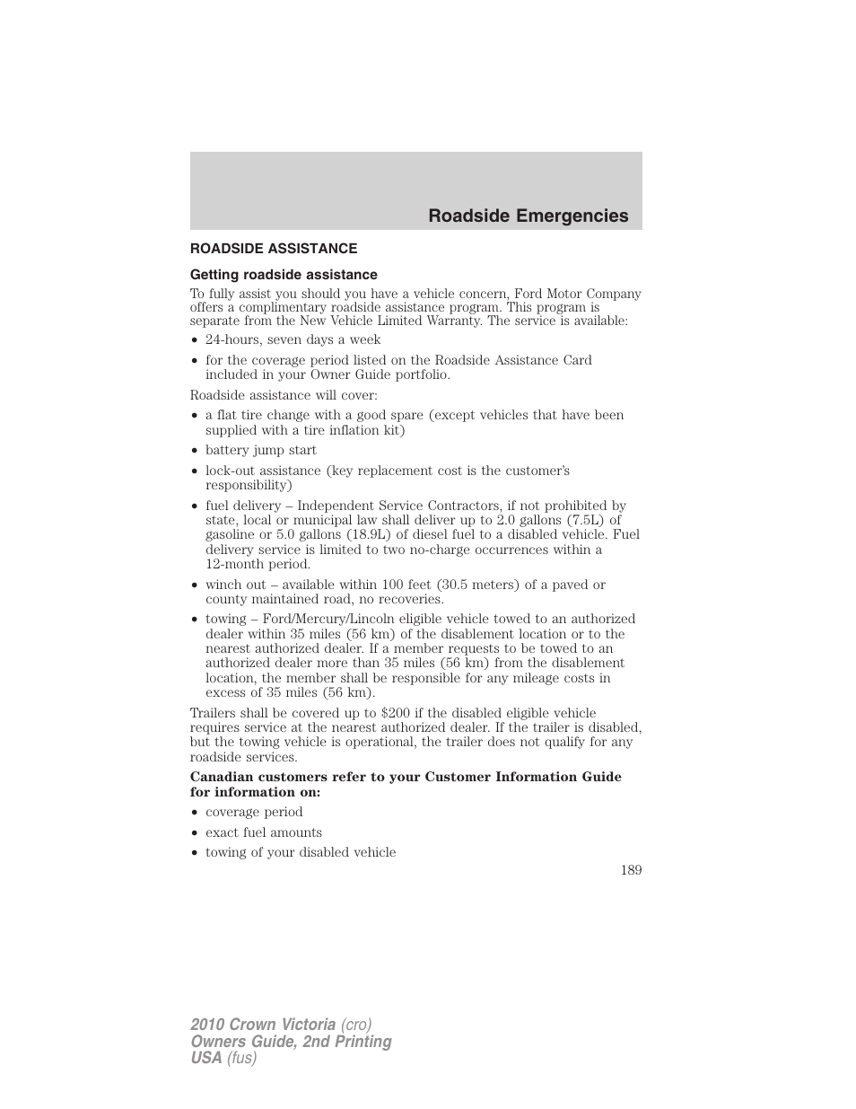 Roadside emergencies, Roadside assistance, Getting roadside assistance | FORD 2010 Crown Victoria v.2 User Manual | Page 189 / 308