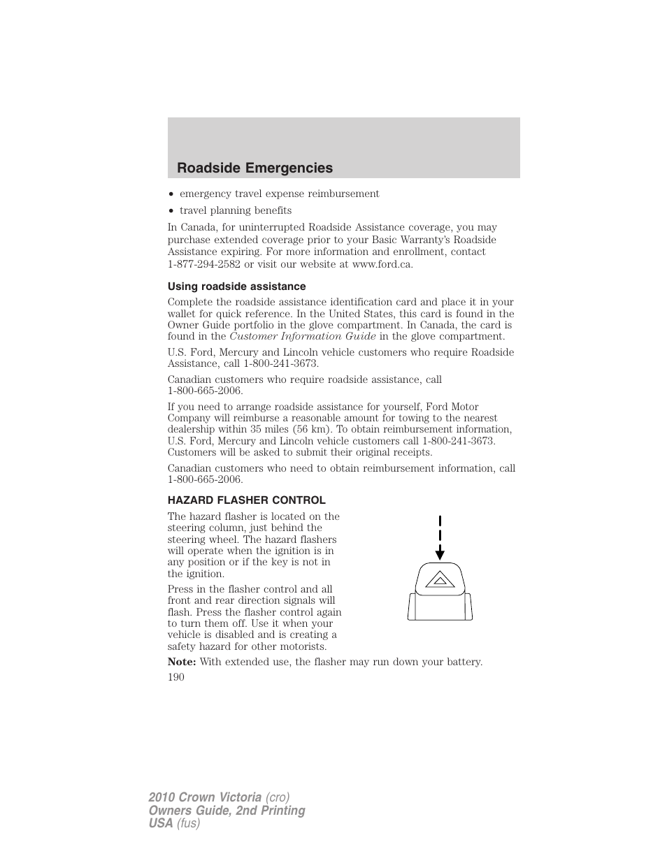 Using roadside assistance, Hazard flasher control, Roadside emergencies | FORD 2010 Crown Victoria v.2 User Manual | Page 190 / 308