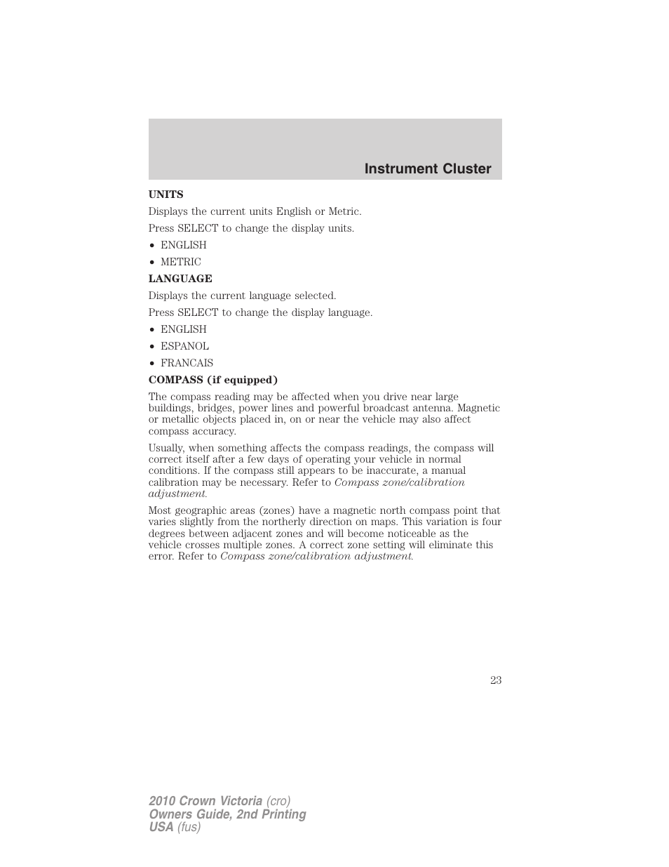 Instrument cluster | FORD 2010 Crown Victoria v.2 User Manual | Page 23 / 308