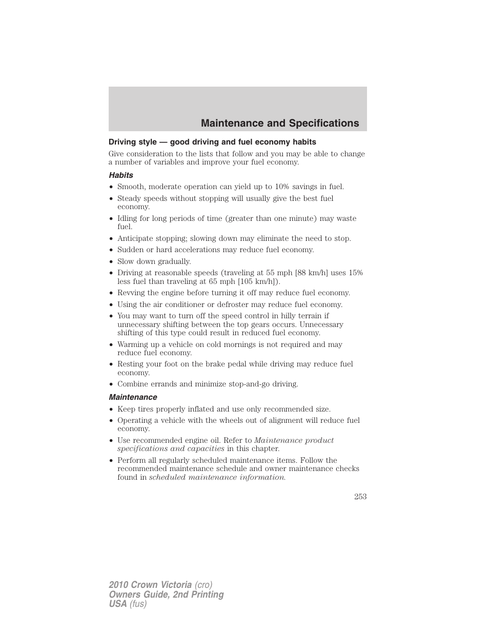 Habits, Maintenance, Maintenance and specifications | FORD 2010 Crown Victoria v.2 User Manual | Page 253 / 308