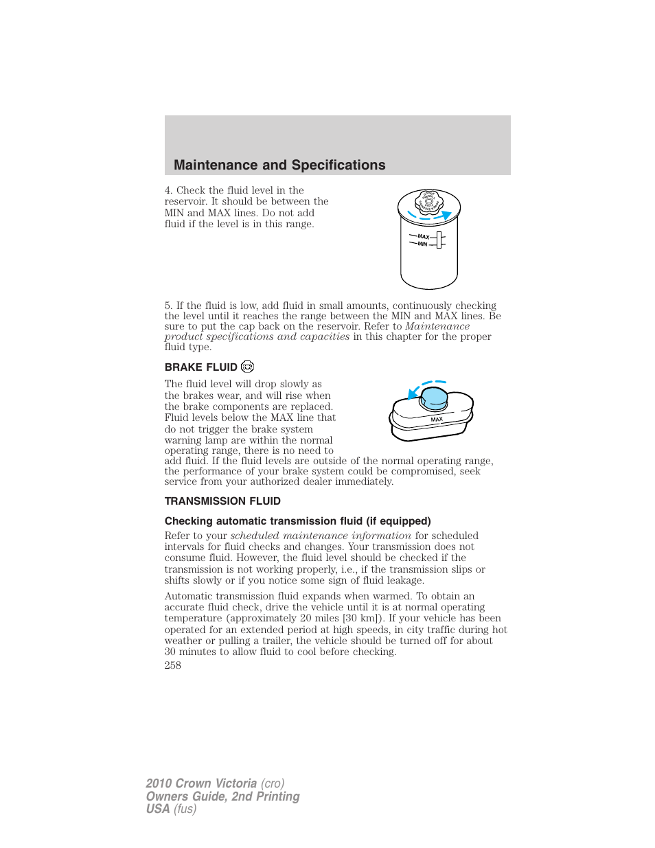 Brake fluid, Transmission fluid, Maintenance and specifications | FORD 2010 Crown Victoria v.2 User Manual | Page 258 / 308