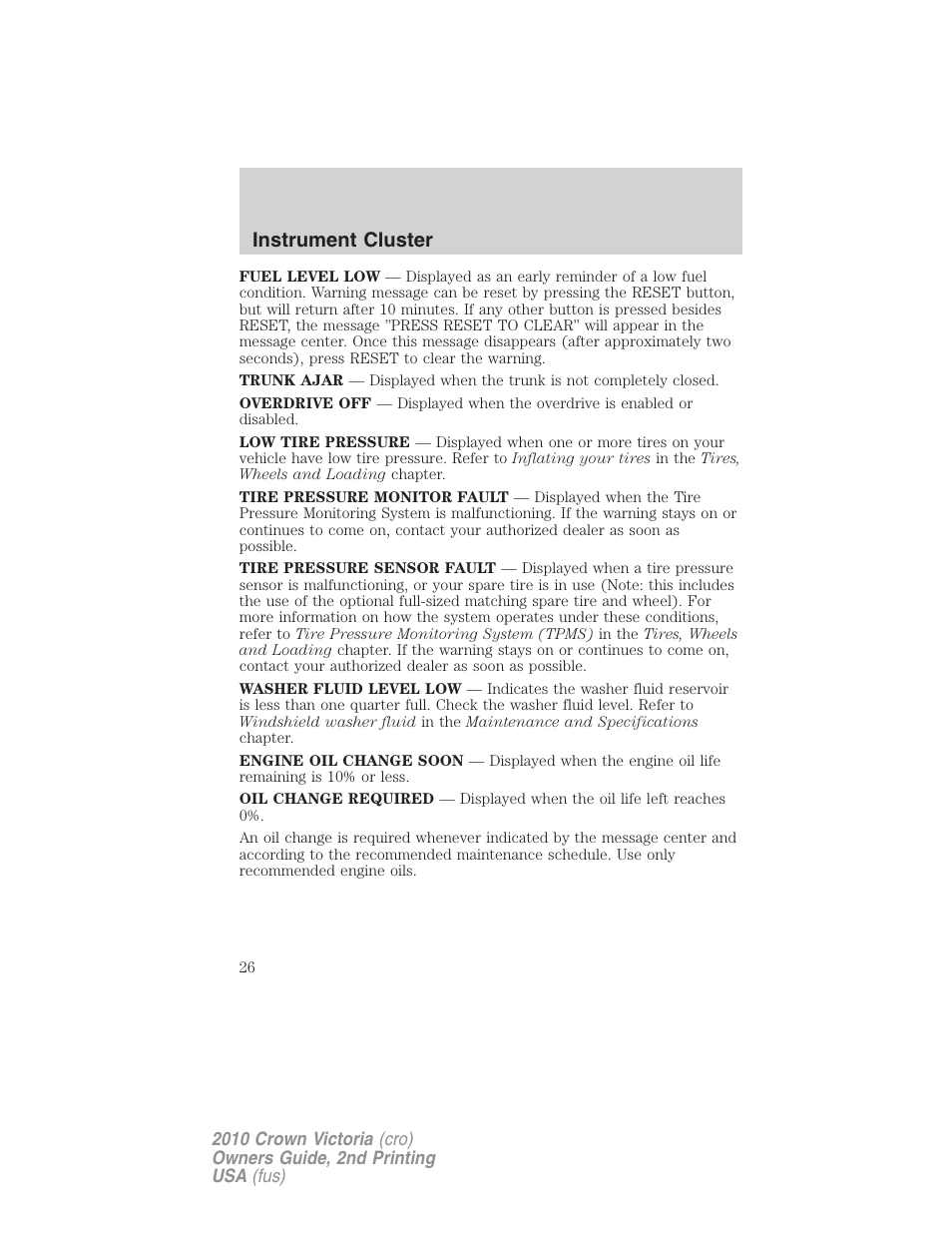 Instrument cluster | FORD 2010 Crown Victoria v.2 User Manual | Page 26 / 308