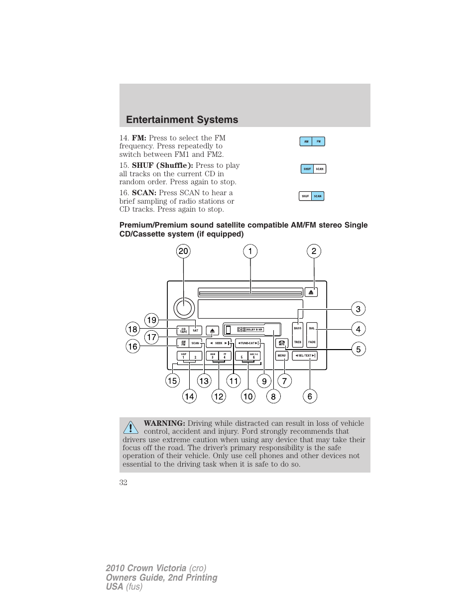 Am/fm stereo cassette with cd, Entertainment systems | FORD 2010 Crown Victoria v.2 User Manual | Page 32 / 308