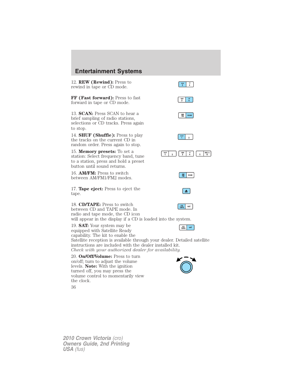 Entertainment systems | FORD 2010 Crown Victoria v.2 User Manual | Page 36 / 308