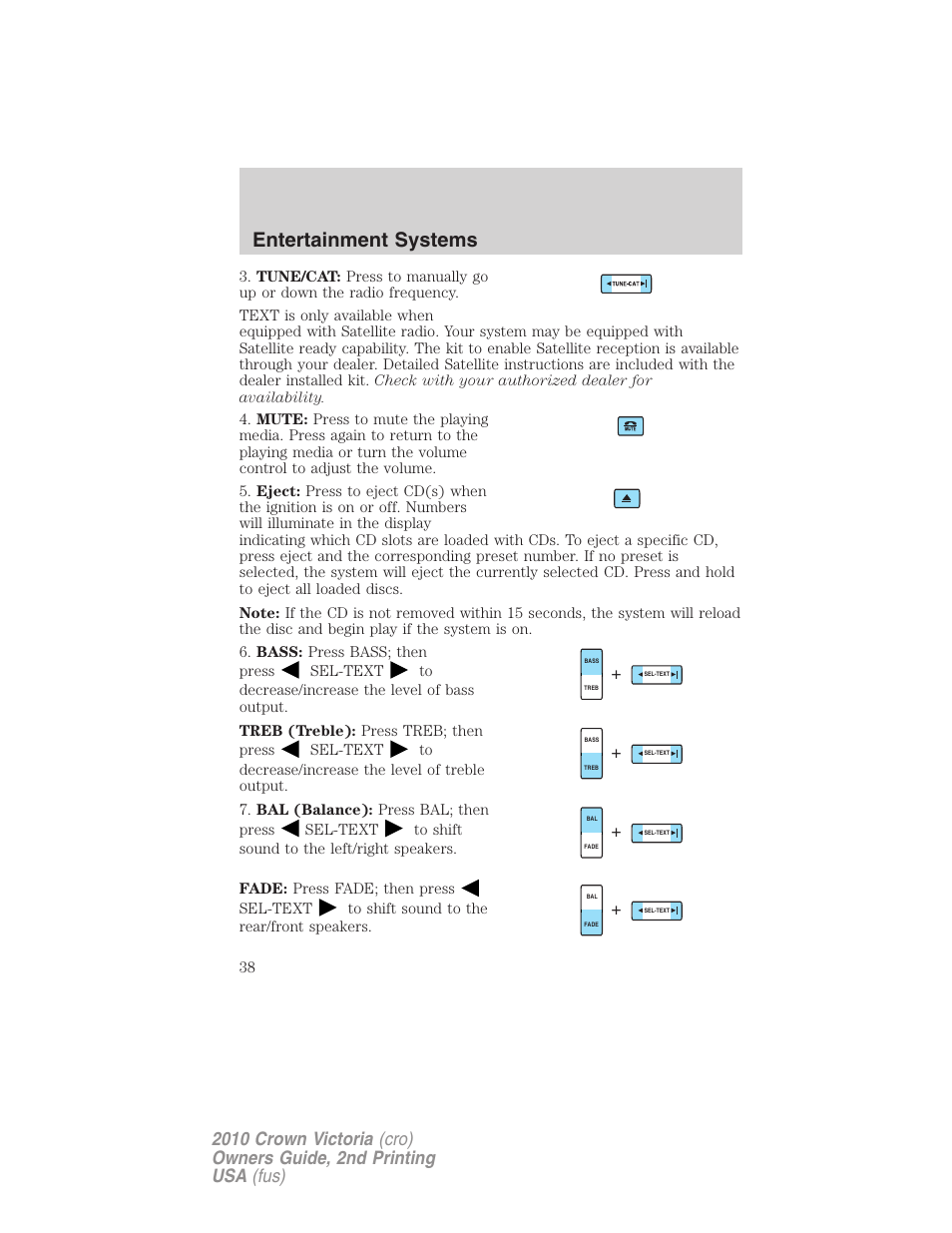 Entertainment systems | FORD 2010 Crown Victoria v.2 User Manual | Page 38 / 308