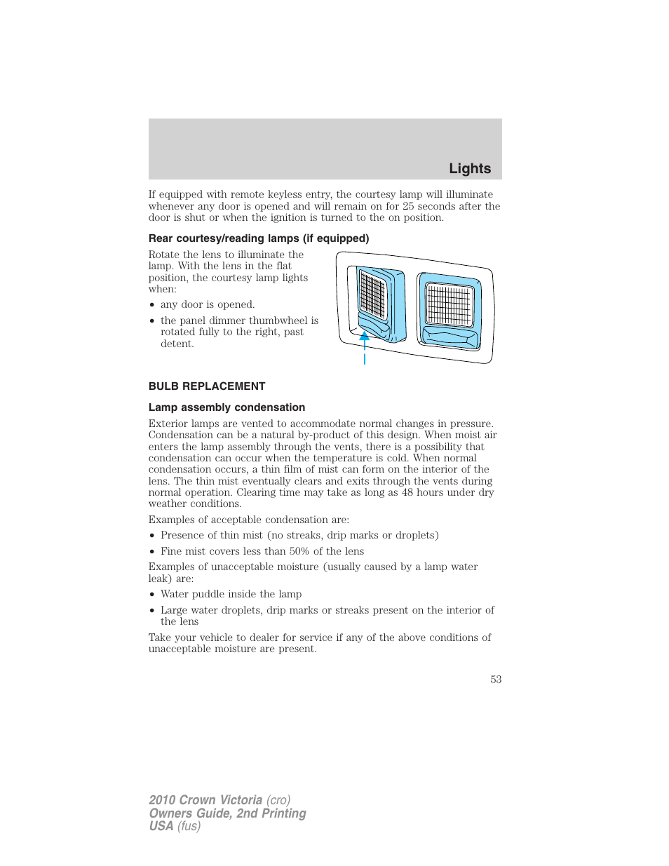 Rear courtesy/reading lamps (if equipped), Bulb replacement, Lamp assembly condensation | Lights | FORD 2010 Crown Victoria v.2 User Manual | Page 53 / 308