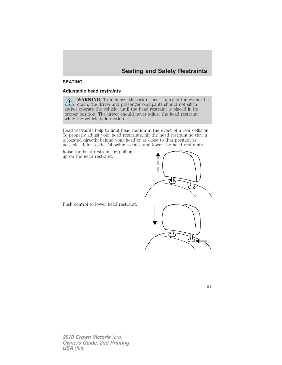 Seating and safety restraints, Seating, Adjustable head restraints | FORD 2010 Crown Victoria v.2 User Manual | Page 91 / 308